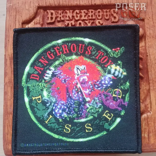dangerous-toys-pissed-patch-gewebt-9-cm-schwarzer-rand image 1